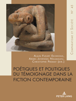 cover image of Poétiques et politiques du témoignage dans la fiction contemporaine